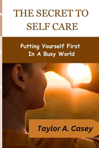 Secret to Self Care