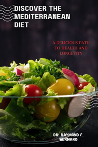Discover the Mediterranean Diet