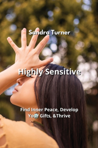 Highly Sensitive