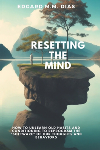 Resetting the Mind