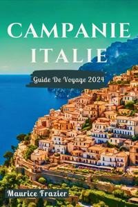Campanie Italie Guide de Voyage 2024