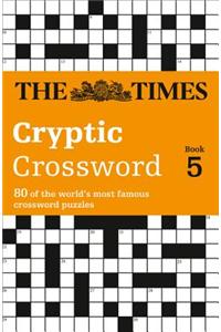 Times Cryptic Crossword Book 5