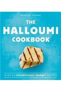 The Halloumi Cookbook