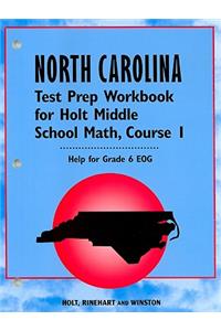 North Carolina Test Prep Workbook for Holt Middle School Math, Course 1: Help for Grade 6 EOG