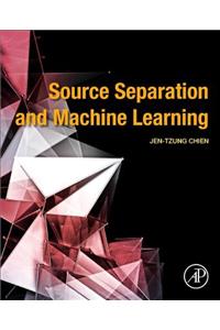 Source Separation and Machine Learning