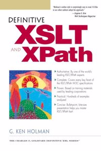 Definitive XSLT and XPath (CHARLES F GOLDFARB DEFINITIVE XML)