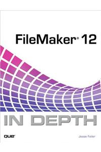 FileMaker 12 In Depth