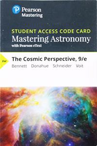 Mastering Astronomy with Pearson Etext -- Standalone Access Card -- For the Cosmic Perspective