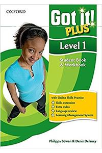 Got It! Plus: Level 1: Student Pack