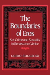 The Boundaries of Eros