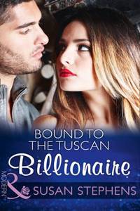 Bound To The Tuscan Billionaire