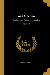 Aus Amerika