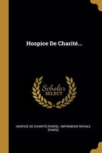 Hospice De Charité...