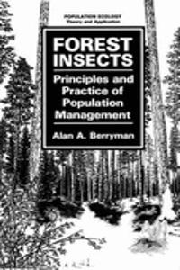 Forest Insects : Principles and Practice of Population Management