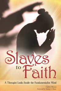 Slaves to Faith