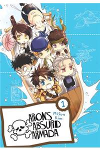 Aron's Absurd Armada Omnibus, Vol. 1