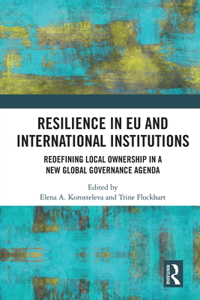 Resilience in EU and International Institutions