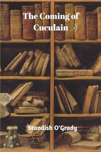 The Coming of Cuculain