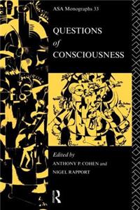 Questions of Consciousness