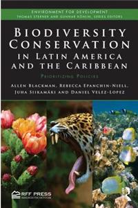 Biodiversity Conservation in Latin America and the Caribbean