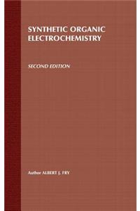 Synthetic Organic Electrochemistry