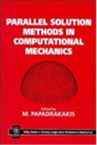 Parallel Solution Methods In Computational Mechanics
