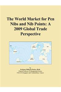 The World Market for Pen Nibs and Nib Points