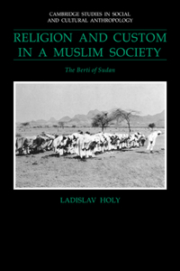 Religion and Custom in a Muslim Society