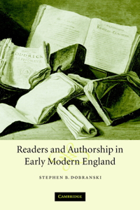 Readers and Authorship in Early Modern England