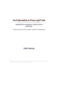 An Exhortation to Peace and Unity (Webster's German Thesaurus Edition)