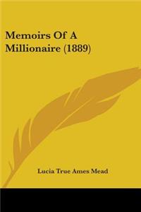 Memoirs Of A Millionaire (1889)