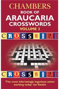 Chambers Book of Araucaria Crosswords: volume 3