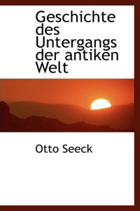 Geschichte Des Untergangs Der Antiken Welt