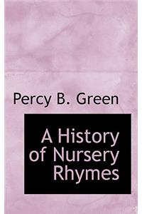 A History of Nursery Rhymes
