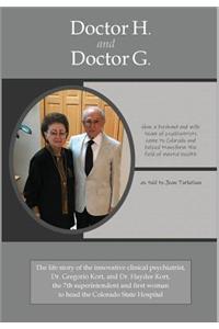 Doctor H. and Doctor G.: How a husband-and-wife team of psychiatrists came to Colorado and helped transform the field of mental health