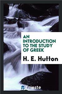 An Introduction to The Study of Greek