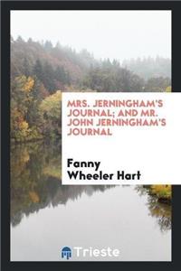 Mrs. Jerningham's Journal; And Mr. John Jerningham's Journal