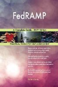 FedRAMP A Complete Guide - 2019 Edition
