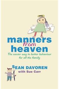 Manners from Heaven