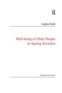 Well-Being of Older People in Ageing Societies