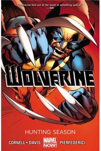 Wolverine - Volume 1: Hunting Season (Marvel Now)