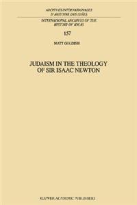 Judaism in the Theology of Sir Isaac Newton