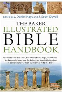 The Baker Illustrated Bible Handbook