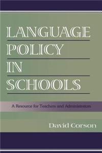 Language Policy in Schools