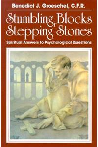 Stumbling Blocks or Stepping Stones