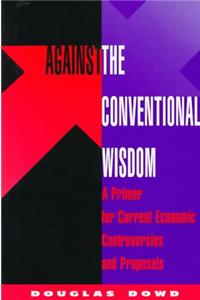Against The Conventional Wisdom