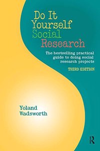 Do It Yourself Social Research, Third Edition