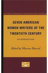 Seven American Women Writers of the Twentieth Century