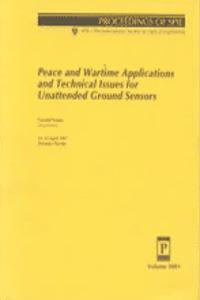 Peace & Wartime Applications & Technical Issue
