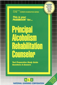 Principal Alcoholism Rehabilitation Counselor